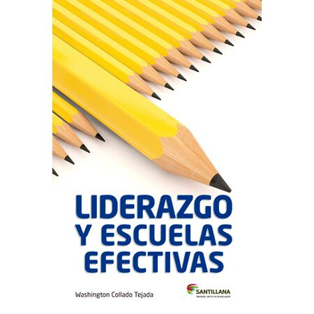Santillana Liderazgo y Escuelas Efectivas