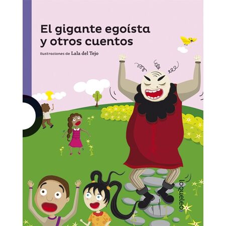 Loqueleo El Gigante Egoísta y Otros Cuentos
