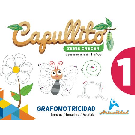 Actualidad Grafomotricidad Capullito Serie Crecer 1