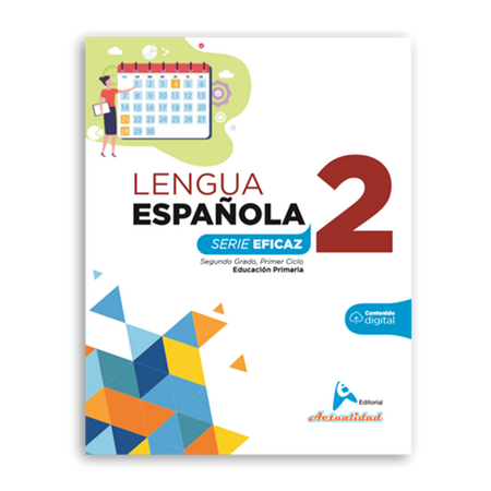 Actualidad Lengua Española 2do de Primaria Serie Eficaz